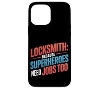 Fabbro perché anche i supereroi hanno bisogno di lavoro Custodia per iPhone 13 Pro Max