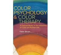 Faber Birren Color Psychology and Color Therapy (Copertina rigida)