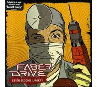 Faber Driver - Seven Second Surgery