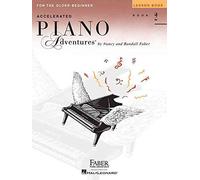 [(Faber Piano Adventures: Book 2 : Accelerated Piano Adventures for the Older Beginner - Lesson)] [By (composer) Nancy Faber ] published on (July, 2014)