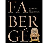 Fabergé: romance to revolution