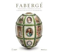 Faberge: Treasures of Imperial Russia Faberge Museum, St. Petersburg [Lingua Inglese]
