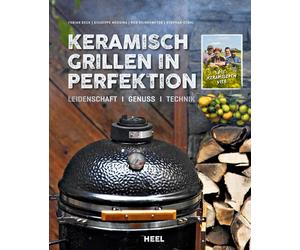 Fabian Beck Giuseppe Messin Keramisch Grillen in Perfektion: (Copertina rigida)