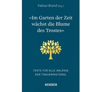 Fabian Brand »Im Garten der Zeit wächst die Blume des Trostes«: Text (Tascabile)