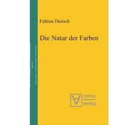Fabian Dorsch Die Natur der Farben (Copertina rigida)