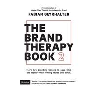 Fabian Geyrhalter The Brand Therapy Book 2 (Tascabile)
