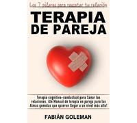 Fabián Goleman Terapia de Pareja (Tascabile) ¡Querer Es Poder