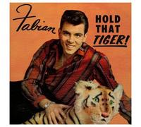 Fabian - Hold That Tiger
