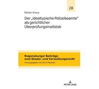 Fabian Kraus Der `idealtypische Polizeibeamte´ als gerichtlic (Copertina rigida)