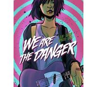 Fabian Lelay We Are The Danger (Tascabile)