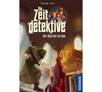Fabian Lenk Tim Die Zeitdetektive, 10, Der Überfall im Dom: E (Copertina rigida)