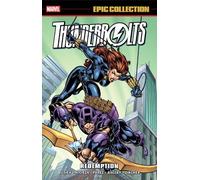 Fabian Nicieza Kurt Busiek Thunderbolts Epic Collection: Redemption (Tascabile)