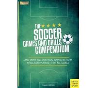 Fabian Seeger Soccer Games and Drills Compendium (Tascabile)
