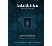Fabian Torres Miguel Caballero Tablas Dinmicas La Quinta Dimensin (Tascabile)