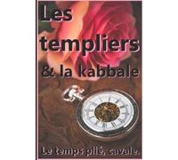 Fabian Trunet Les Templiers & La Kabbale (Tascabile)