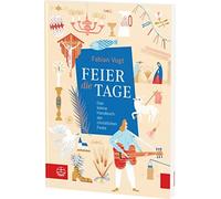 Fabian Vogt Feier Die Tage (Tascabile)