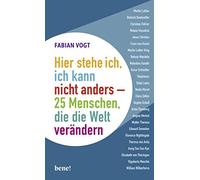 Fabian Vogt Hier stehe ich, ich kann nicht anders - 25 Mensch (Copertina rigida)