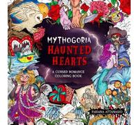 Fabiana Attanasio Mythogoria: Haunted Hearts (Tascabile)