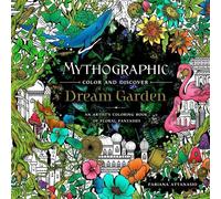 Fabiana Attanasio Mythographic Color and Discover: Dream Garden (Tascabile)