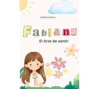 FABIANA EL ARTE DE SENTIR
