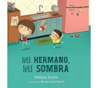 Fabiana Rocha Mi hermano, mi sombra (Copertina rigida)