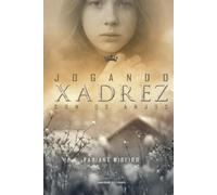 Fabiane Ribeiro Jogando xadrez com os anjos (Tascabile)