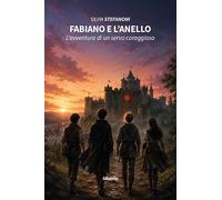 Fabiano e l’anello. L’avventura di un servo coraggioso