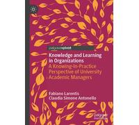 Fabiano Larentis Claudia Simone Knowledge and Learning in Org (Copertina rigida)