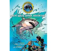 Fabien Cousteau James O. Fraioli Great White Shark Adventure (Copertina rigida)