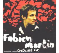 Fabien Martin - Toute Une Vie