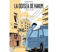 Fabien Toulmé La odisea de Hakim: 1. De Siria a Turquía / Hak (Copertina rigida)