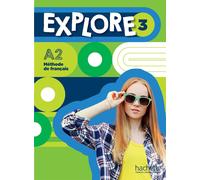 Explore: Livre de l'eleve 3 + audio telechargeable: Livre de l'élève