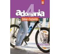 Adomania 4: Cahier d'activités + CD audio