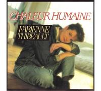 Fabienne Thibeault - Chaleur humaine