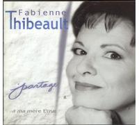 Fabienne Thibeault - Partages