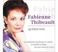 Fabienne Thibeault Quebecoise (CD)