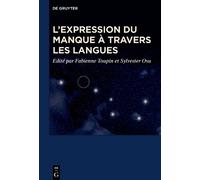 Fabienne Toupin L’expression du manque à travers les langues (Copertina rigida)