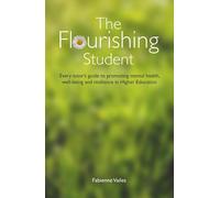 Fabienne Vailes The Flourishing Student (Tascabile)