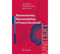 Fabio Babiloni Vittorio Meron Neuroeconomia, Neuromarketing e Proce (Tascabile)
