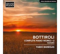 José Antonio Bottiroli Bottiroli: Complete Piano Works - Volume 3 (CD) Album