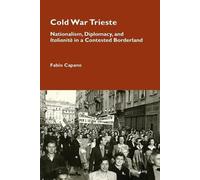 Fabio Capano Cold War Trieste (Tascabile) Cultural Memories