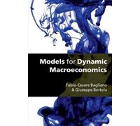 Fabio-Cesare Bagliano Giuseppe Berto Models for Dynamic Macroeconomi (Tascabile)