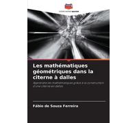 Fábio de Souza Fe Les mathématiques géométriques dans la citerne à (Tascabile)