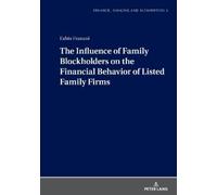 Fabio Franzoi The Influence of Family Blockholders on the Fin (Copertina rigida)