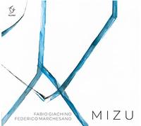 Fabio Giachino & Federico Marchesano - Mizu