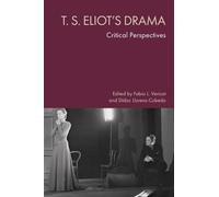 Fabio L. Vericat T. S. Eliot's Drama (Copertina rigida) (PRESALE 30/04/2026)