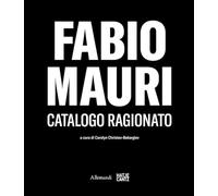 Fabio Mauri. Catalogo ragionato