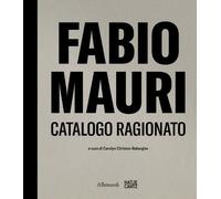 Fabio Mauri. Catalogo ragionato - [Umberto Allemandi]