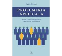 Fabio Meloni Profumeria applicata (Tascabile)
