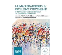 Fabio Petito Human Fraternity & Inclusive Citizenship (Tascabile)